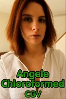 Angele Chloroformed CGV