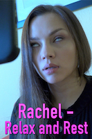 Rachel - Relax and Rest