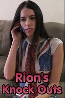 Rion's Knock Outs