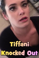 Tiffani Knocked Out