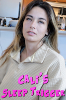 Cali's Sleep Trigger