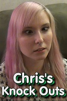 Chris's Knock Outs