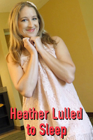 Heather Lulled to Sleep
