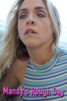 Mandy's Rough Day