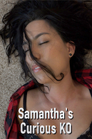 Samantha's Curious KO