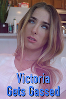 Victoria Gets Gassed